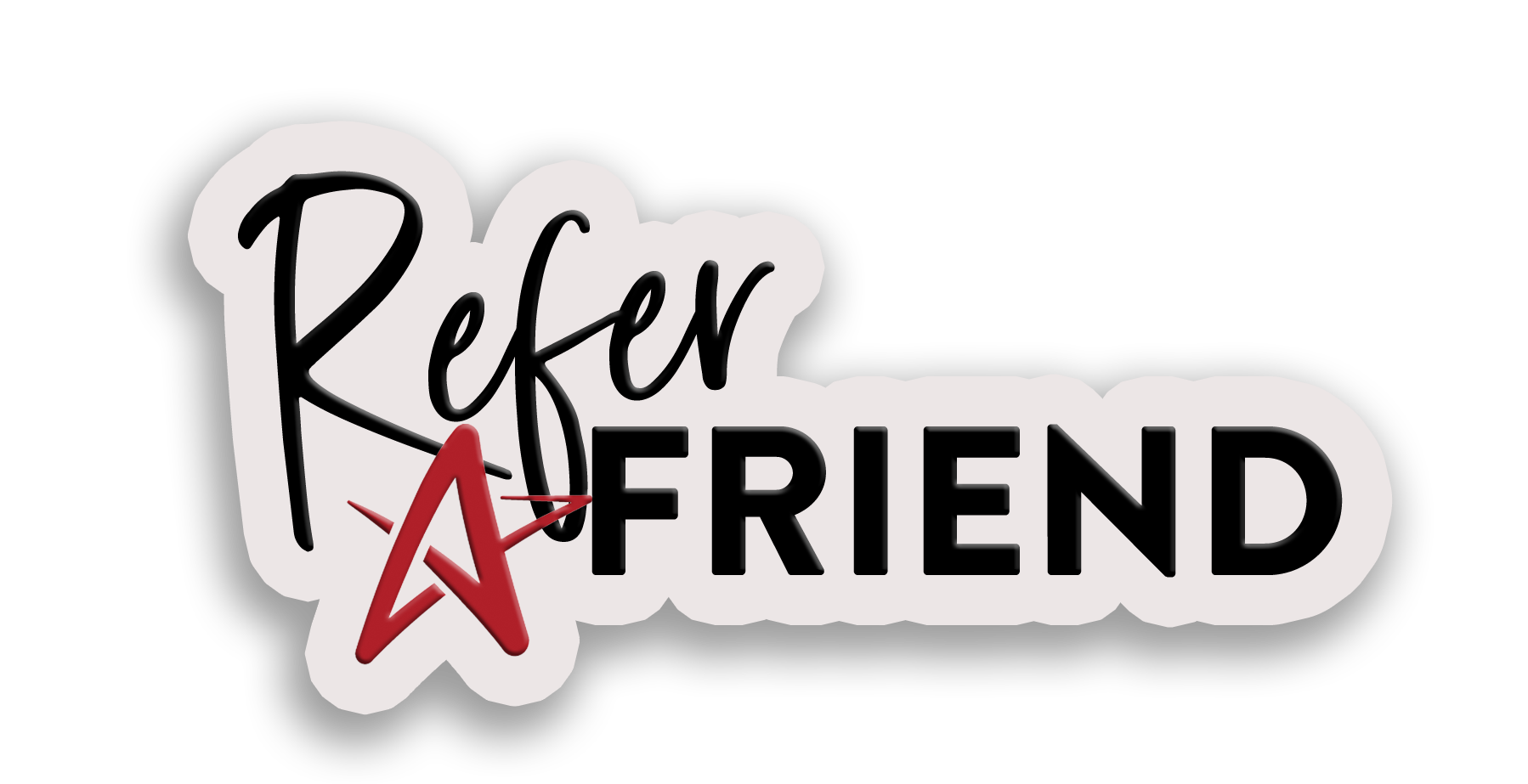 Refer A Friend