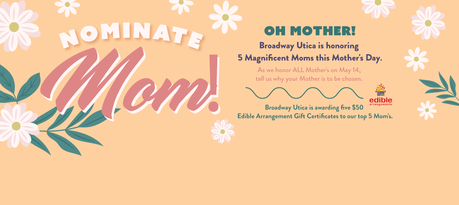 Nominate Mom This Mother’s Day